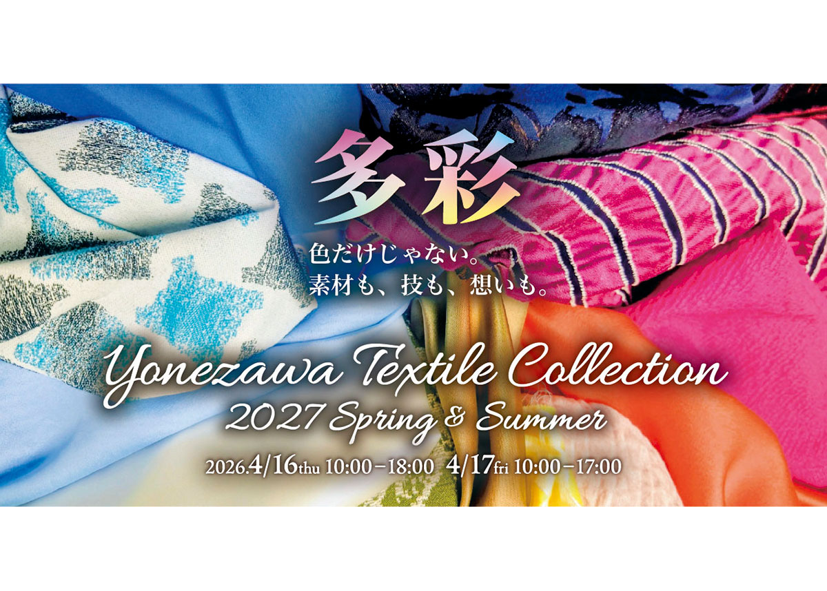 米沢テキスタイル コレクション 2027 Spring & Summer